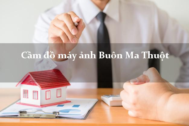 Cầm đồ máy ảnh Buôn Ma Thuột Đắk Lắk giá cao Cầm đồ máy ảnh Buôn Ma Thuột Đắk Lắk giá cao