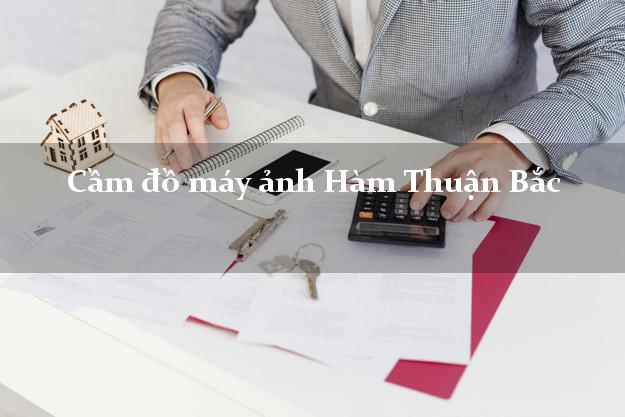 Cầm đồ máy ảnh Hàm Thuận Bắc Bình Thuận giá cao Cầm đồ máy ảnh Hàm Thuận Bắc Bình Thuận giá cao
