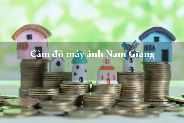 Cầm đồ máy ảnh Nam Giang Quảng Nam giá cao Cầm đồ máy ảnh Nam Giang Quảng Nam giá cao