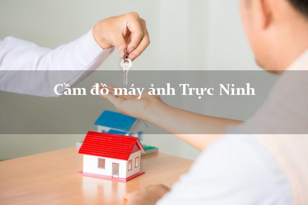 Cầm đồ máy ảnh Trực Ninh Nam Định giá cao Cầm đồ máy ảnh Trực Ninh Nam Định giá cao