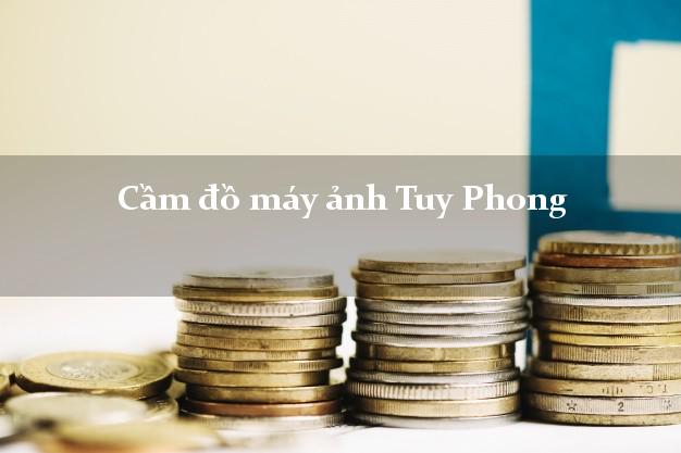 Cầm đồ máy ảnh Tuy Phong Bình Thuận giá cao Cầm đồ máy ảnh Tuy Phong Bình Thuận giá cao